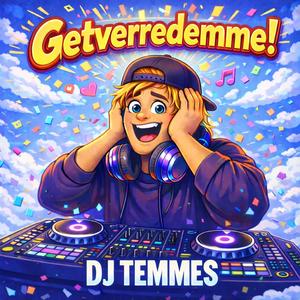 Getverredemme (feat. DJ Temmes)