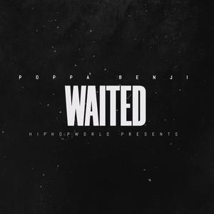 Waited