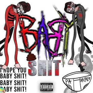 Baby Shit! (feat. lil Damo)
