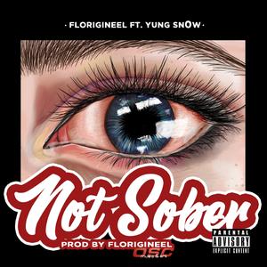 Not Sober (feat. Yung Sn0w)