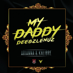 My Daddy (Remix) [feat. Kalibre]