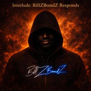 Interlude: BillZBondZ Responds