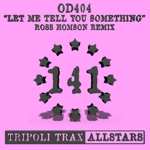 Let Me Tell You Something (Ross Homson Remix)