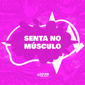 SENTA NO MÚSCULO
