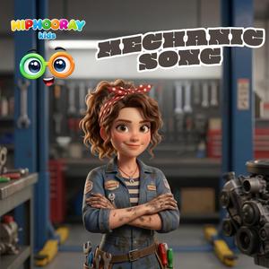 Mechanic Song