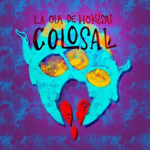 COLOSAL