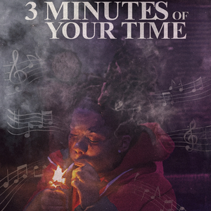 3 Minutes Of Your Time