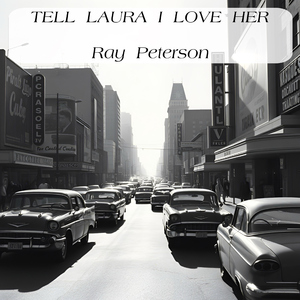 Tell Laura I Love Her