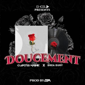 Doucement (feat. Curtis Kane & Drea Dury)