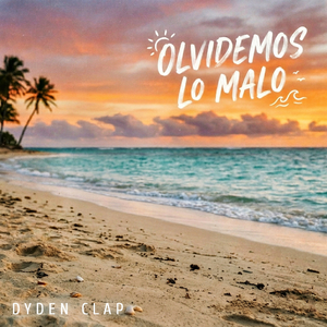 Olvidemos lo malo