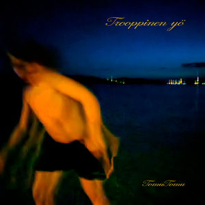 Trooppinen yö