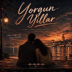 Yorgun Yıllar