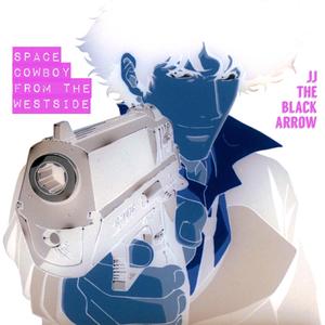 Space Cowboy from the Westside