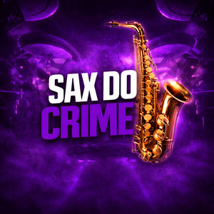 SAX DO CRIME