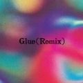 Glue (Remix)