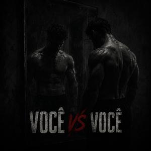 Você vs Você