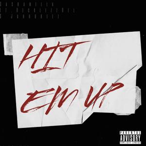 Hit Em Up