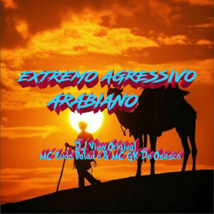 EXTREMO AGRESSIVO ARABIANO