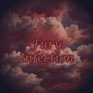 Fury Infection (Harder Version)