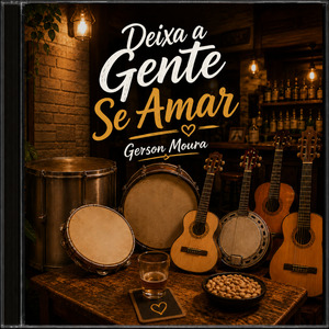 Deixa a Gente Se Amar