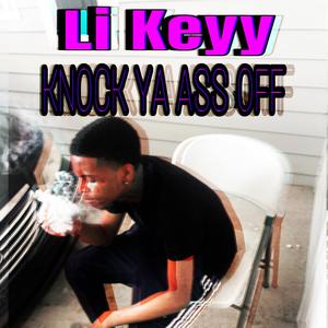 Knock Ya Ass Off