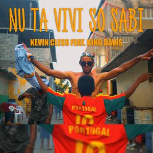 NU TA VIVI SABI (feat. KING DAVIS)