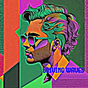 Driving Waves