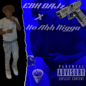 Ho Ahh Nigga