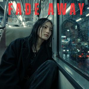 Fade Away