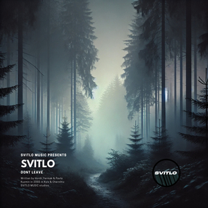 Don't Leave (Original)