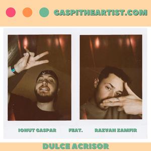 Dulce Acrisor (feat. Razvan Zamfir)