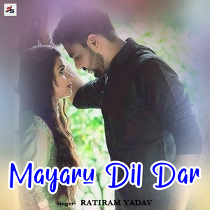 Mayaru Dil Dar