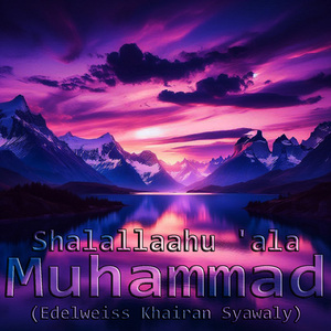 Shalallaahu 'ala Muhammad, Pt. 125 (Minangkabau Melody Version)