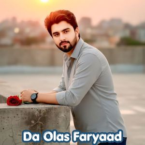 Da Olas Faryaad