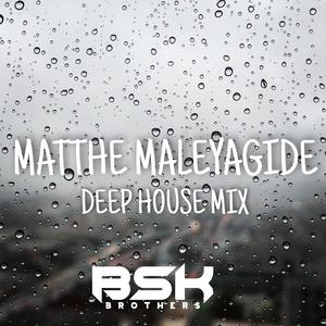 Matthe Maleyagide Deep House Mix