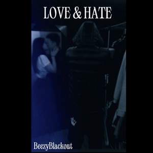 LOVE & HATE