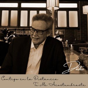 Contigo en la Distancia/Tú me Acostumbraste