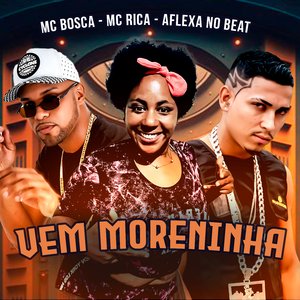 Vem Moreninha (feat. MC Rica)