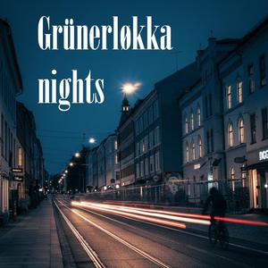 Grünerløkka nights