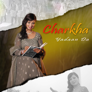 Charkha Yadaan Da