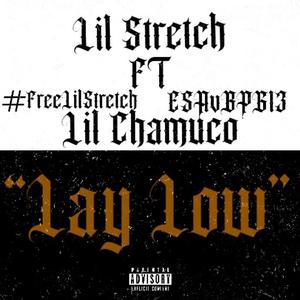 Lay Low (feat. Lil Stretch)