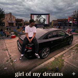 GIRL OF MY DREAMS