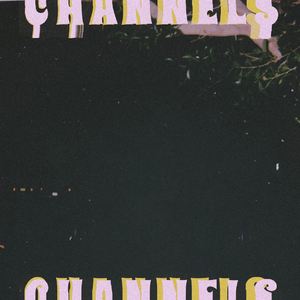Channels