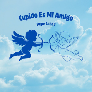 Cupido Es Mi Amigo