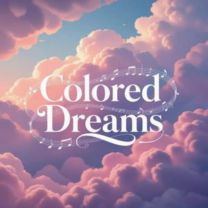 Colored Dreams