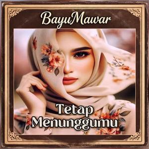 Tetap Menunggumu
