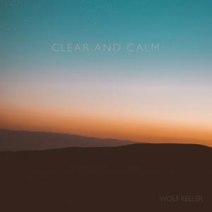 Clear And Calm