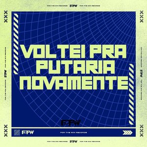 Voltei pra Putaria Novamente (feat. DJ BM PROD)