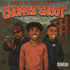 Chopper shoot (feat. Kappa & Spyt (beat David cpt)