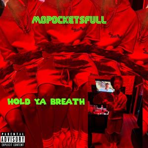 H9LD YA BREATH (feat. 9kwealthATTRACTING-ANGELZZZ)
